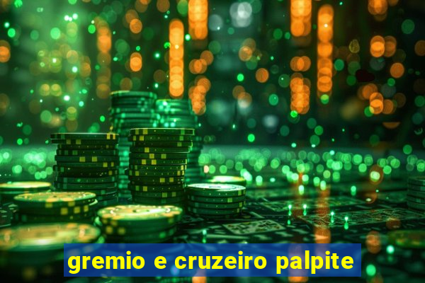 gremio e cruzeiro palpite